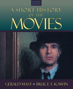 Short History of the Movies 7th 9780205296859 Front Cover