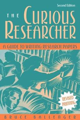 Curious Researcher A Guide to Writing Research Papers 2nd 9780205297023 Front Cover