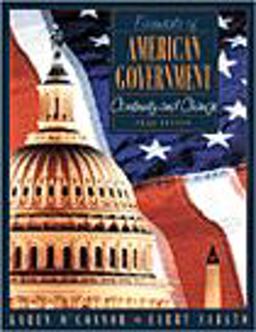 Web Edition of Essentials of American Government:Continuity and Change