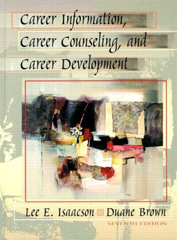 Career Information, Career Counseling and Career Development 7th 9780205306503 Front Cover