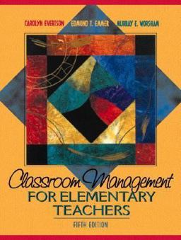 Classroom Management Elementary Teacher 5th 9780205308385 Front Cover
