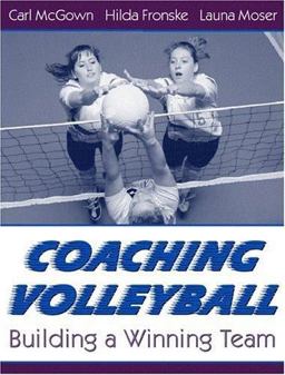 Coaching Volleyball Building a Winning Team  9780205309580 Front Cover