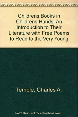 Children's Books in Children's Hands: An Introduction to Their Literature 1st 9780205309887 Front Cover