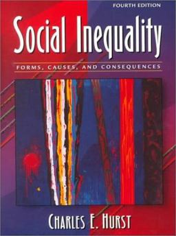 Social Inequality Forms, Causes, and Consequences 4th 9780205319497 Front Cover
