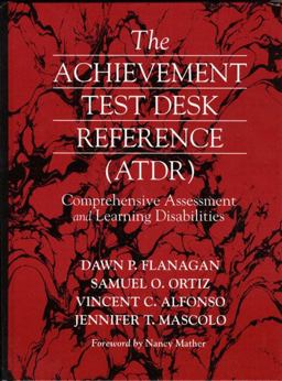 Achievement Test Desk Reference Comprehensive Assessment and Learning Disabilities  9780205325474 Front Cover