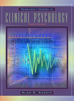 Research Design in Clinical Psychology 4th 9780205332922 Front Cover