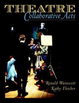 Theatre Collaborative Acts  9780205333790 Front Cover