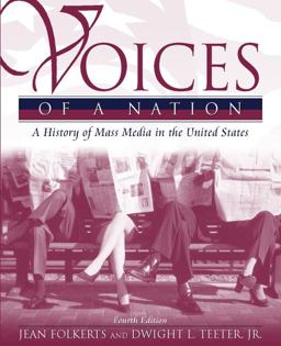 Voices of a Nation A History of Mass Media in the United States 4th 9780205335466 Front Cover