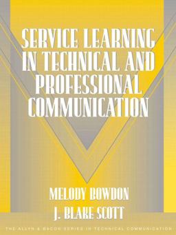 Service Learning in Technical and Professional Communication  9780205335602 Front Cover