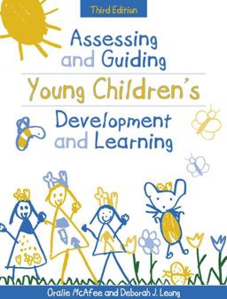 Assessing and Guiding Young Children's Development and Learning 3rd 9780205337170 Front Cover
