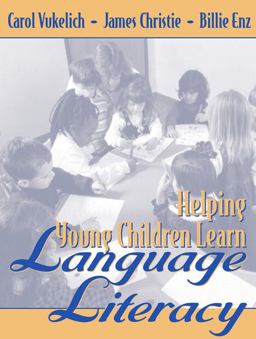 Helping Young Children Learn Language and Literacy Helping Young Children Learn Language and Literacy