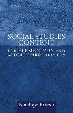 Social Studies Content for Elementary and Middle School Teachers  9780205347414 Front Cover