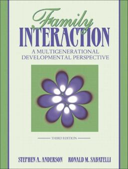 Family Interaction A Multigenerational Developmental Perspective 3rd 9780205347728 Front Cover