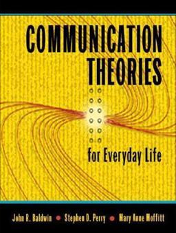 Communication Theories for Everyday Life  9780205348060 Front Cover
