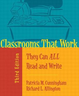 Classrooms That Work They Can All Read and Write 3rd 9780205355419 Front Cover