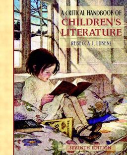 Critical Handbook of Children's Literature 7th 9780205360130 Front Cover