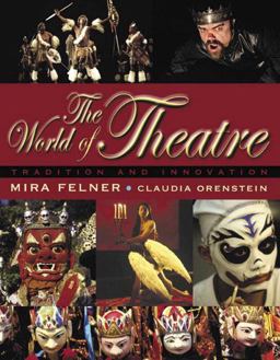 World of Theatre Tradition and Innovation  9780205360635 Front Cover
