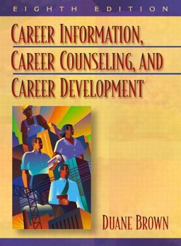 Career Information, Career Counseling, and Career Development 8th 9780205366170 Front Cover