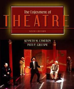 Enjoyment of Theatre 6th 9780205375516 Front Cover