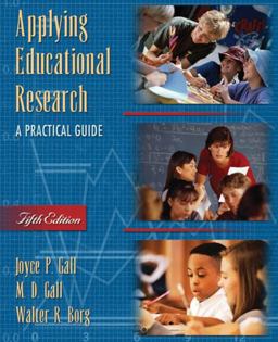 Applying Educational Research A Practical Guide 5th 9780205380787 Front Cover