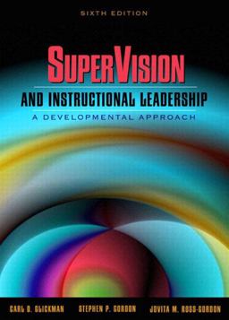 SuperVision and Instructional Leadership A Developmental Approach 6th 9780205380794 Front Cover