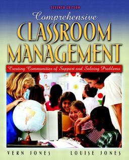 Comprehensive Classroom Management Creating Communities of Support and Solving Problems 7th 9780205380831 Front Cover