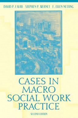 Cases in Macro Social Work Practice 2nd 9780205381142 Front Cover