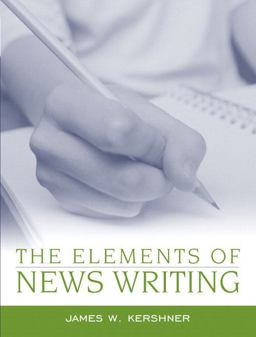 Elements of News Writing  9780205386512 Front Cover