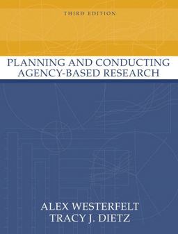 Planning and Conducting Agency-Based Research 3rd 9780205386871 Front Cover