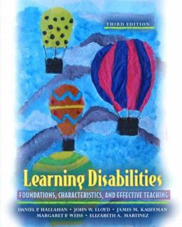 Learning Disabilities Foundations, Characteristics, and Effective Teaching 3rd 9780205388677 Front Cover