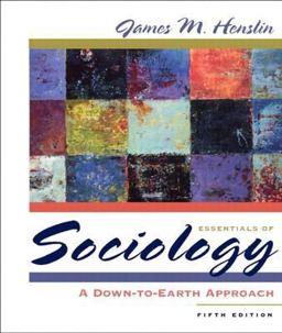 Essentials of Sociology A Down-to-Earth Approach 5th 9780205389254 Front Cover