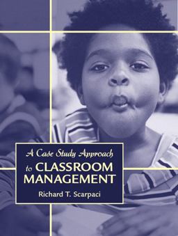 Case Study Approach to Classroom Management  9780205392254 Front Cover