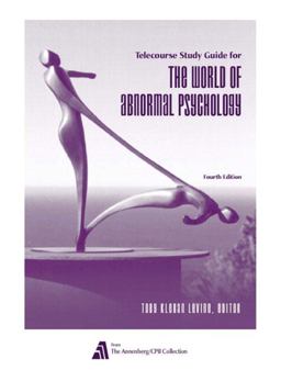 The World of Abnormal Psychology Telecourse