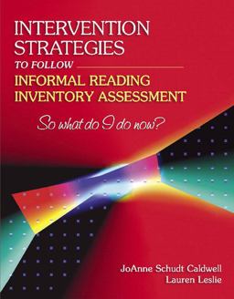 Intervention Strategies to Follow Informal Reading Inventory Assessment So What Do I Do Now?  9780205405589 Front Cover