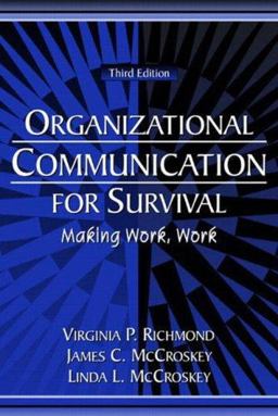 Organizational Communication for Survival