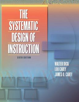 Systematic Design of Instruction 6th 9780205412747 Front Cover