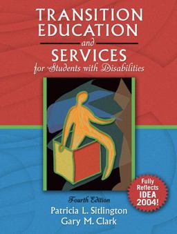 Transition Education and Services for Students with Disabilities 4th 9780205416424 Front Cover