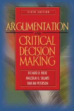 Argumentation and Critical Decision Making 6th 9780205417933 Front Cover