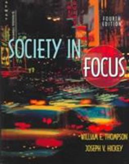 Society in Focus with Research Navigator 4th 9780205420728 Front Cover