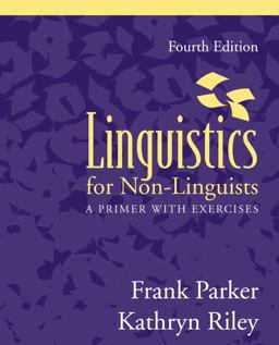 Linguistics for Non-Linguists A Primer with Exercises 4th 9780205421183 Front Cover