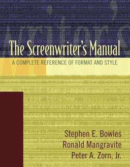 Screenwriter's Manual A Complete Reference of Format and Style  9780205426553 Front Cover