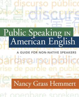 Public Speaking in American English A Guide for Non-Native Speakers  9780205430994 Front Cover