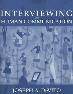 Interviewing and Human Communication