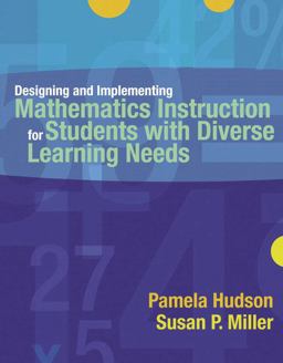 Designing and Implementing Mathematics Instruction for Students with Diverse Learning Needs  9780205442065 Front Cover