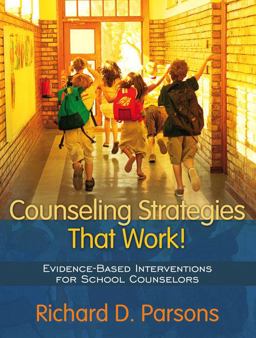 Counseling Strategies That Work! Evidence-Based Interventions for School Counselors  9780205445585 Front Cover