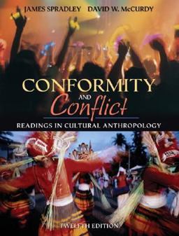 Conformity and Conflict Readings in Cultural Anthropology 12th 9780205449705 Front Cover