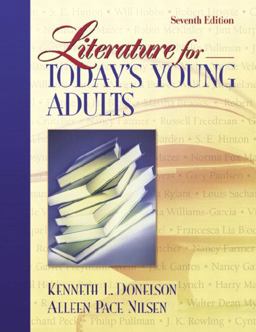 Literature for Today's Young Adults, MyLabSchool Edition 7th 9780205451197 Front Cover