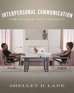 Interpersonal Communication Competence and Contexts  9780205453597 Front Cover