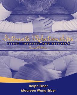 Intimate Relationships Issues, Theories, and Research 2nd 9780205454464 Front Cover