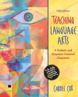 Teaching Language Arts A Student- and Response-Centered Classroom (with Student Activities Planner) 5th 9780205455829 Front Cover